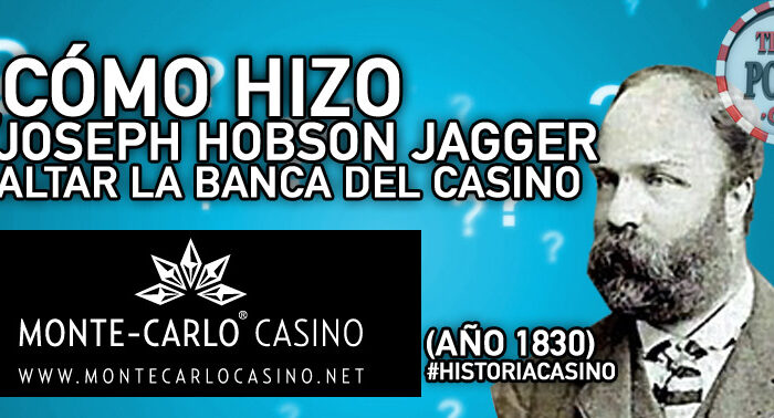 Joseph Hobson Jagger Casino Montecarlo Como saltar a la banca